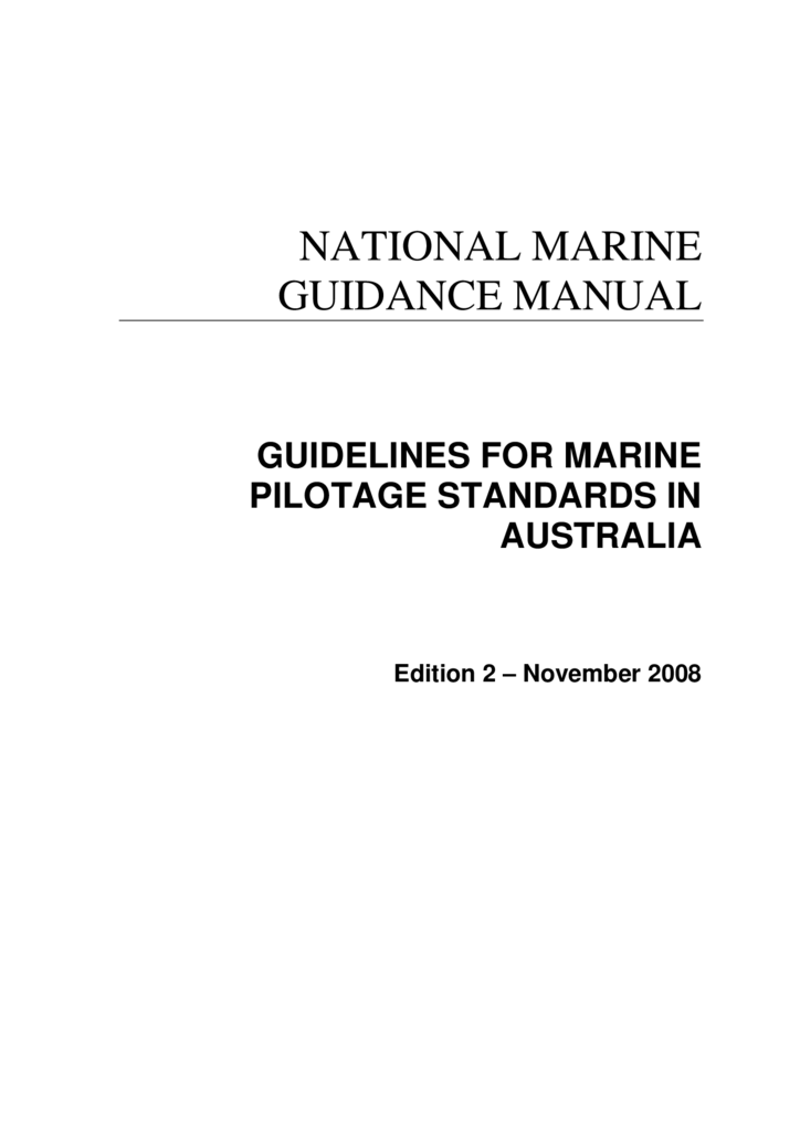 thumbnail of Guidelines For Marine Pilotage Standards in Australia 2nd Edition (2008)